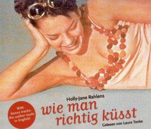 Wie man richtig küsst. 4 CDs