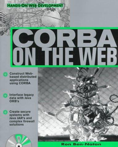 Corba on the Web, w. CD-ROM (Hands-on Web Development)