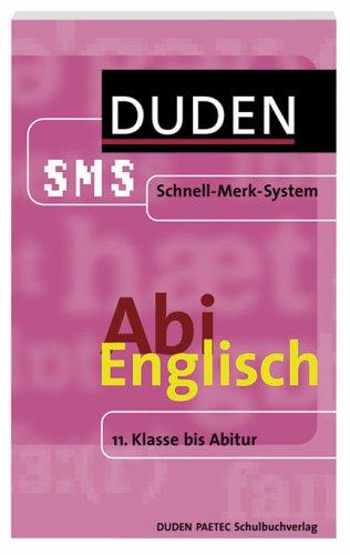 Abi Englisch Duden SMS. 11. Klasse bis Abitur (Lernmaterialien)