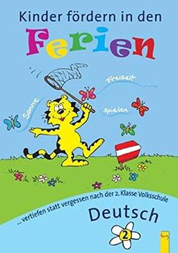 Kinder fördern in den Ferien Deutsch 2. Klasse: Vertiefen statt vergessen nach der 2. Klasse Grundschule