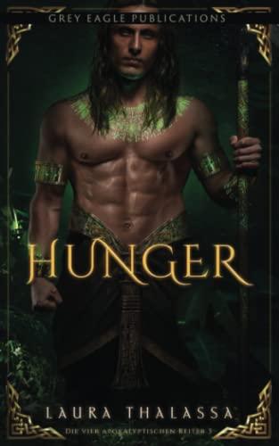 Hunger (Die vier apokalyptischen Reiter, Band 3)