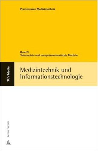 Telemedizin und computerunterstützte Medizin