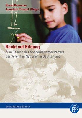 Recht auf Bildung: Zum Besuch des Sonderberichterstatters der Vereinten Nationen in Deutschland