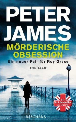 Mörderische Obsession: Thriller