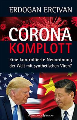 Corona-Komplott: Eine kontrollierte Neuordnung der Welt mit synthetischen Viren?