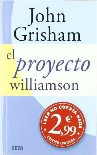 EL PROYECTO WILLIAMSON (BEST SELLER ZETA BOLSILLO)