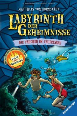 Labyrinth der Geheimnisse 6: Die Taucher im Teufelssee