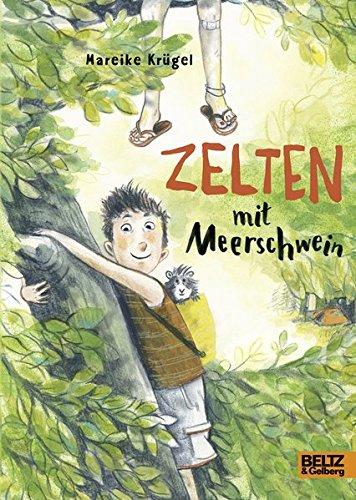 Zelten mit Meerschwein: Roman