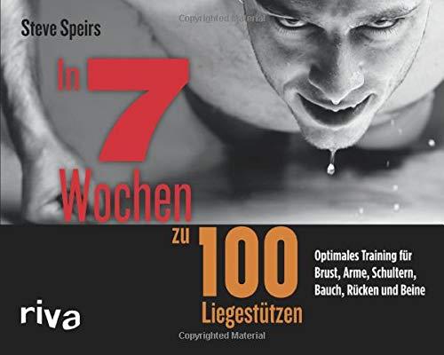 In 7 Wochen zu 100 Liegestützen