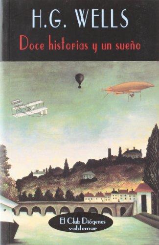 Doce historias y un sueño (El Club Diógenes, Band 35)