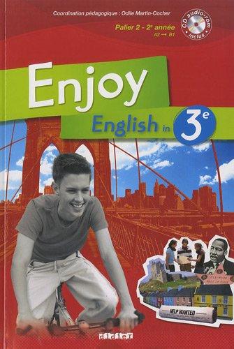 Enjoy english in 3e : palier 2, 2e année, A2-B1