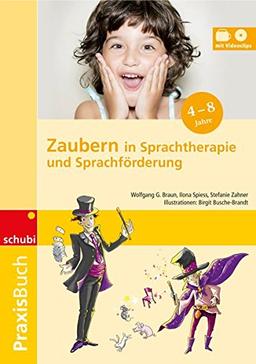 Praxisbuch Zaubern in Sprachtherapie und Sprachförderung