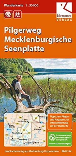 Wanderkarte Pilgerweg Mecklenburgische Seenplatte: Maßstab 1:50.000, GPS geeignet, Tipps zum Pilgern auf der Rückseite