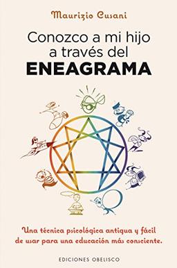 Conozco a mi hijo a través del eneagrama (PSICOLOGÍA)