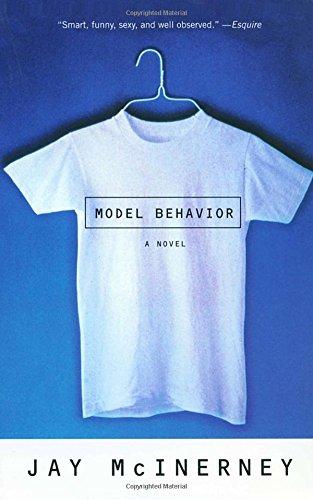 Model Behavior: A Novel (Vintage Contemporaries)