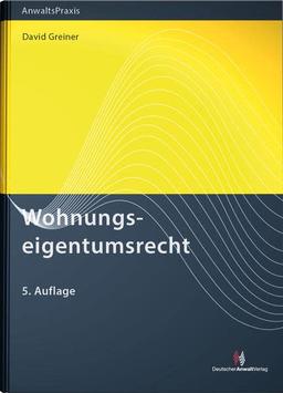 Wohnungseigentumsrecht (AnwaltsPraxis)