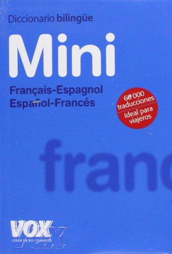 Diccionario mini français-espagnol, español-francés Vox Le Robert (Vox - Lengua Francesa - Diccionarios Generales)