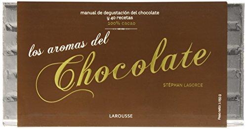 Aromas de chocolate (Larousse - Libros Ilustrados/ Prácticos - Gastronomía - Aromas De ...)