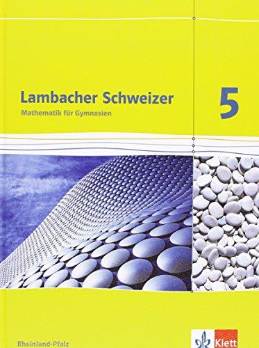 Lambacher Schweizer - Ausgabe für Rheinland-Pfalz 2012 / Schülerbuch 5. Schuljahr