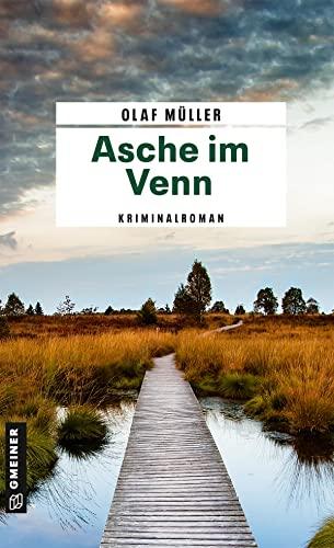 Asche im Venn: Kriminalroman (Kriminalromane im GMEINER-Verlag)