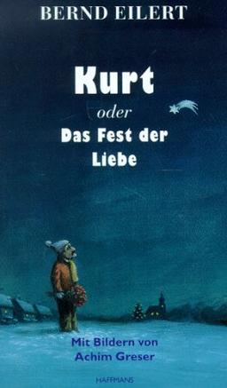 Kurt oder Das Fest der Liebe