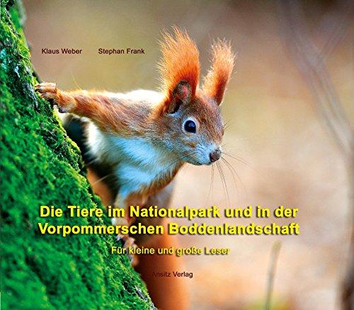 Die Tiere im Nationalpark und in der Vorpommerschen Boddenlandschaft: Für kleine und große Leser