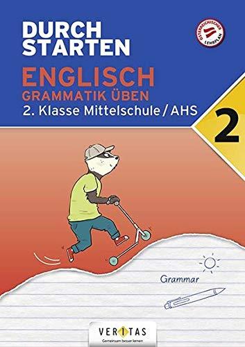 Durchstarten - Englisch Mittelschule/AHS: 2. Klasse - Grammatik: Übungsbuch mit Lösungen