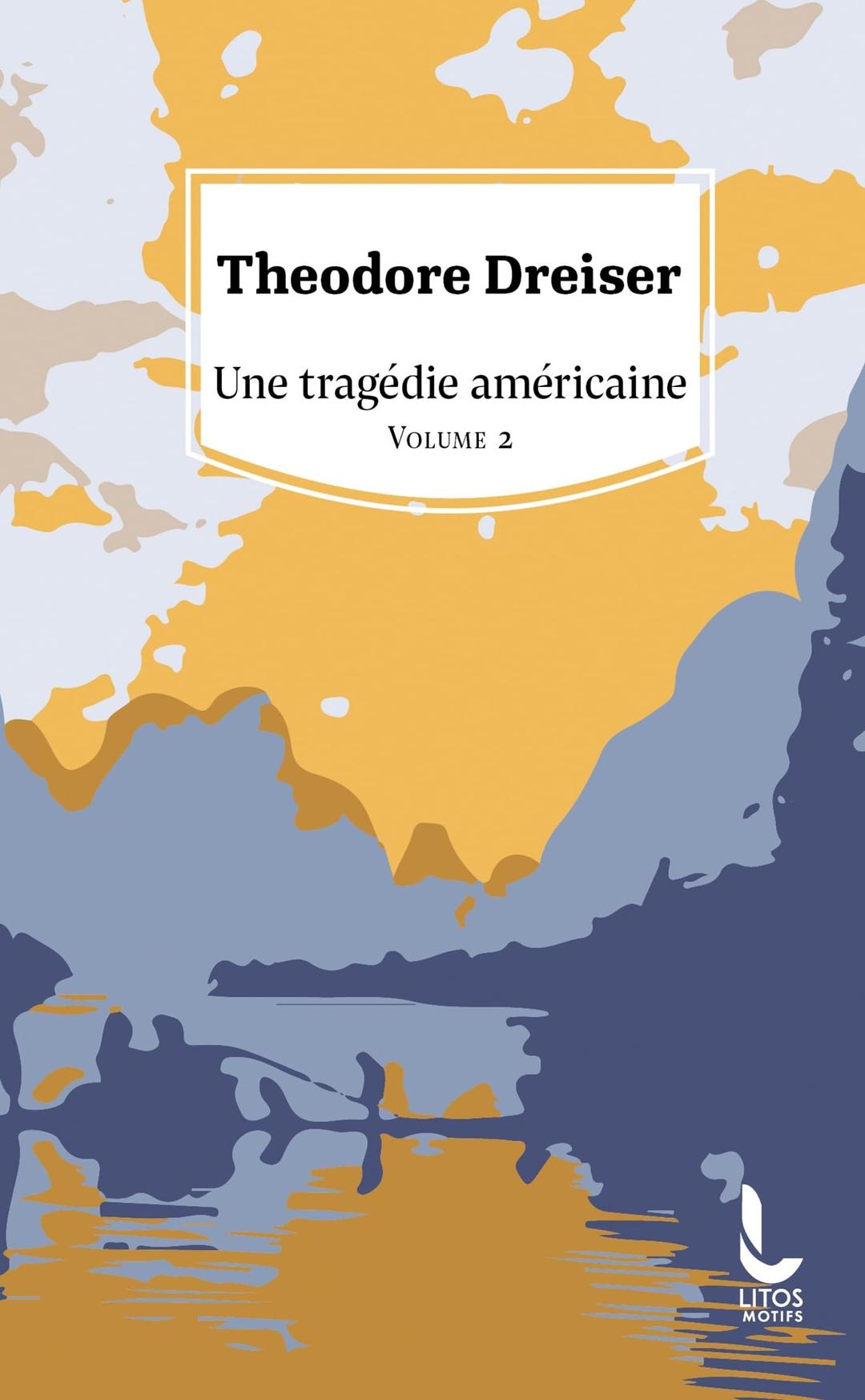 Une tragédie américaine. Vol. 2