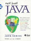 Not Just Java (Sunsoft Press Java Series)