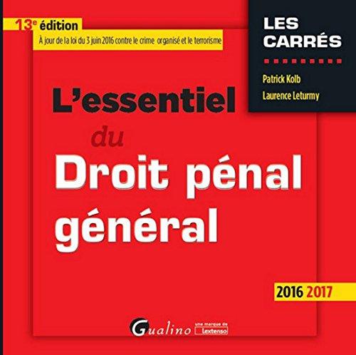 L'essentiel du droit pénal général, 2016-2017