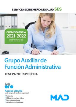 Grupo Auxiliar de Función Administrativa del Servicio Extremeño de Salud (SES). Test del temario específico