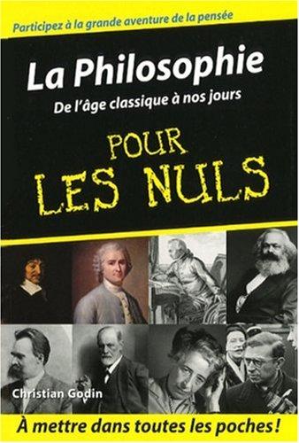 La philosophie pour les nuls. Vol. 2. De l'âge classique à nos jours