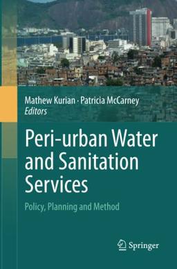 Peri-urban Water and Sanitation Services: Policy, Planning and Method