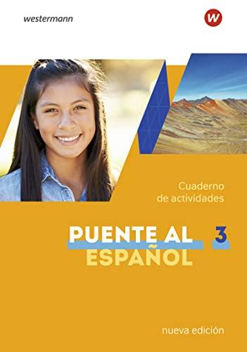 Puente al Español nueva edición - Ausgabe 2020: Cuaderno de actividades 3 mit Webcodes für Audiodateien (Puente al Español nueva edición: Lehrwerk für Spanisch als 3. Fremdsprache - Ausgabe 2020)