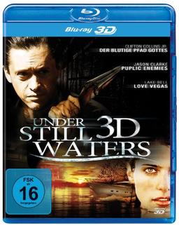 Under Still Waters [3D Blu-ray]