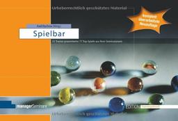 Spielbar: 51 Trainer präsentieren 77 Top-Spiele aus ihrer Seminarpraxis