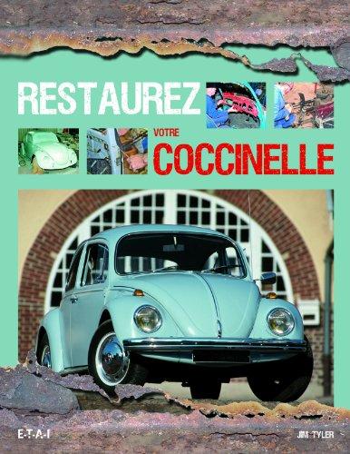 Restaurez votre Coccinelle