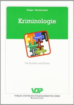 Kriminologie: Für Studium und Praxis