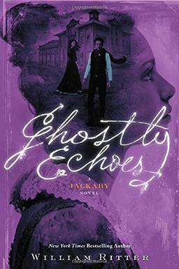 Ghostly Echoes: A Jackaby Novel 03