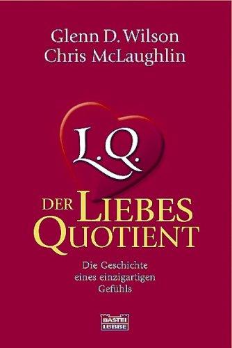 LQ - Der Liebesquotient.