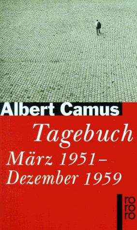 Tagebuch. März 1951 - Dezember 1959