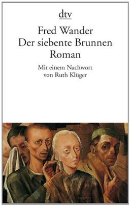 Der siebente Brunnen: Roman