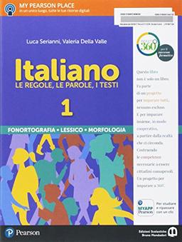 Italiano. Le regole, le parole, i testi. italiano. Morfologia e lessico. Per le Scuola media. Con e-book. Con espansione online