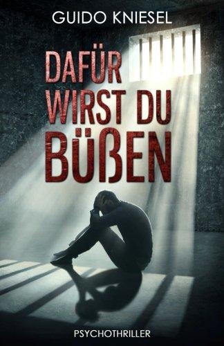 Dafür wirst du büßen (Psychothriller)