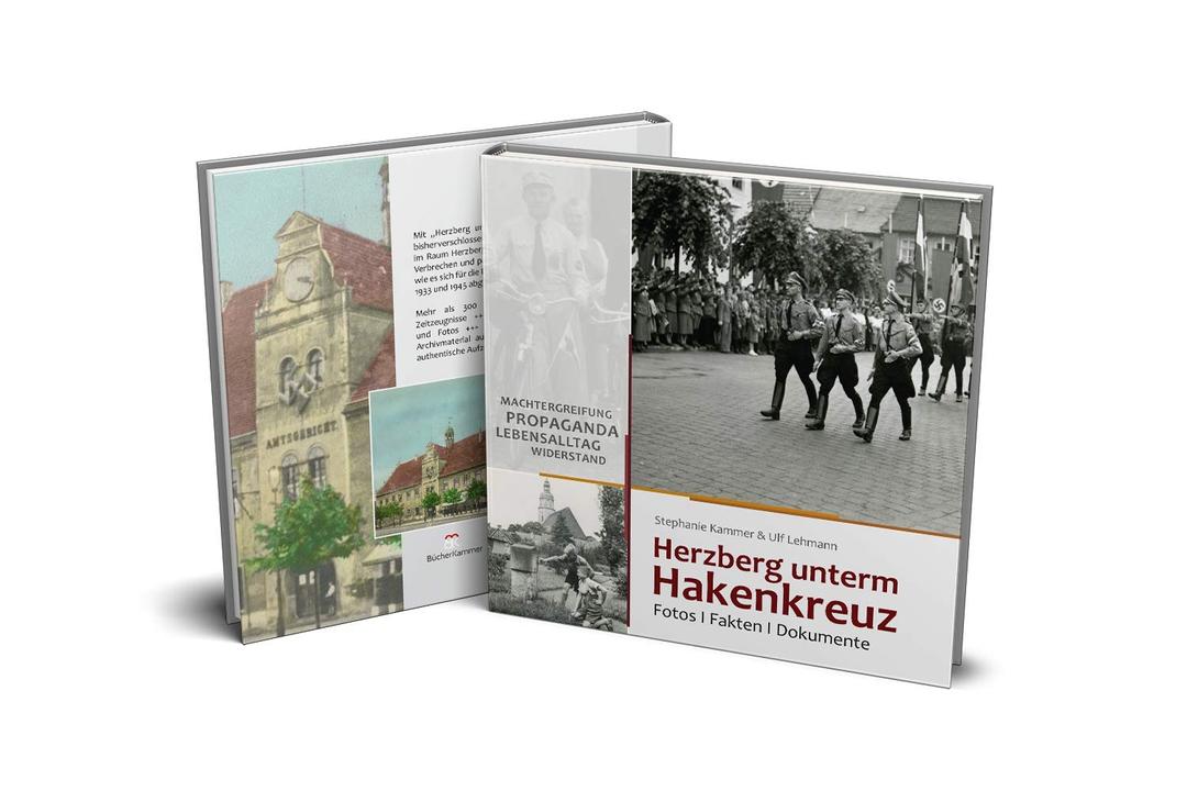 Herzberg unterm Hakenkreuz: Fotos | Fakten | Dokumente