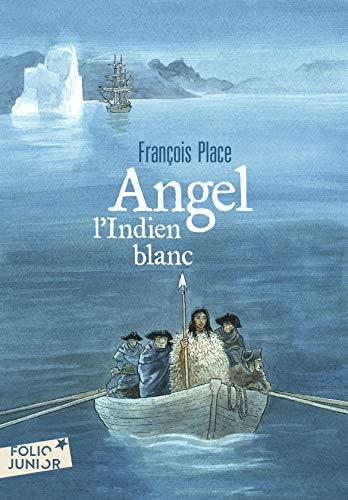 Angel, l'Indien blanc