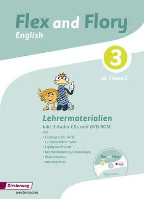 Flex and Flory 3/4, Lehrermaterialien 3 inkl. 3 Audio-CDs und DVD-ROM