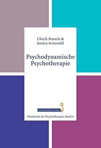 Psychodynamische Psychotherapie (Handwerk der Psychotherapie, Band 4)