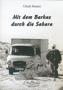 Mit dem Barkas durch die Sahara