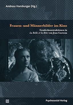 Frauen- und Männerbilder im Kino: Genderkonstruktionen in La Belle et la Bête von Jean Cocteau (Imago)